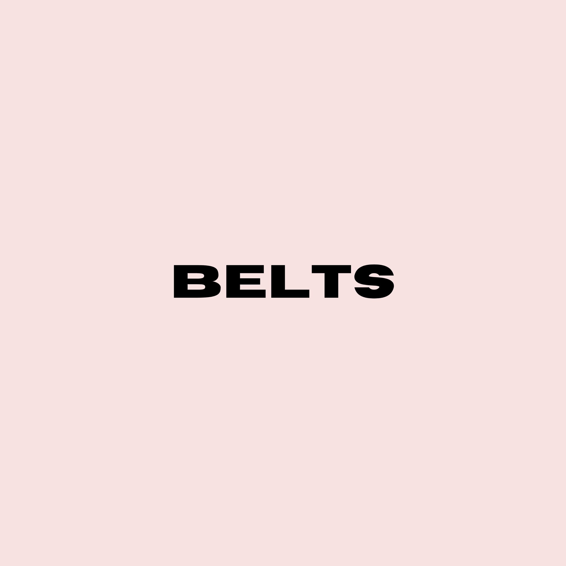 Belts