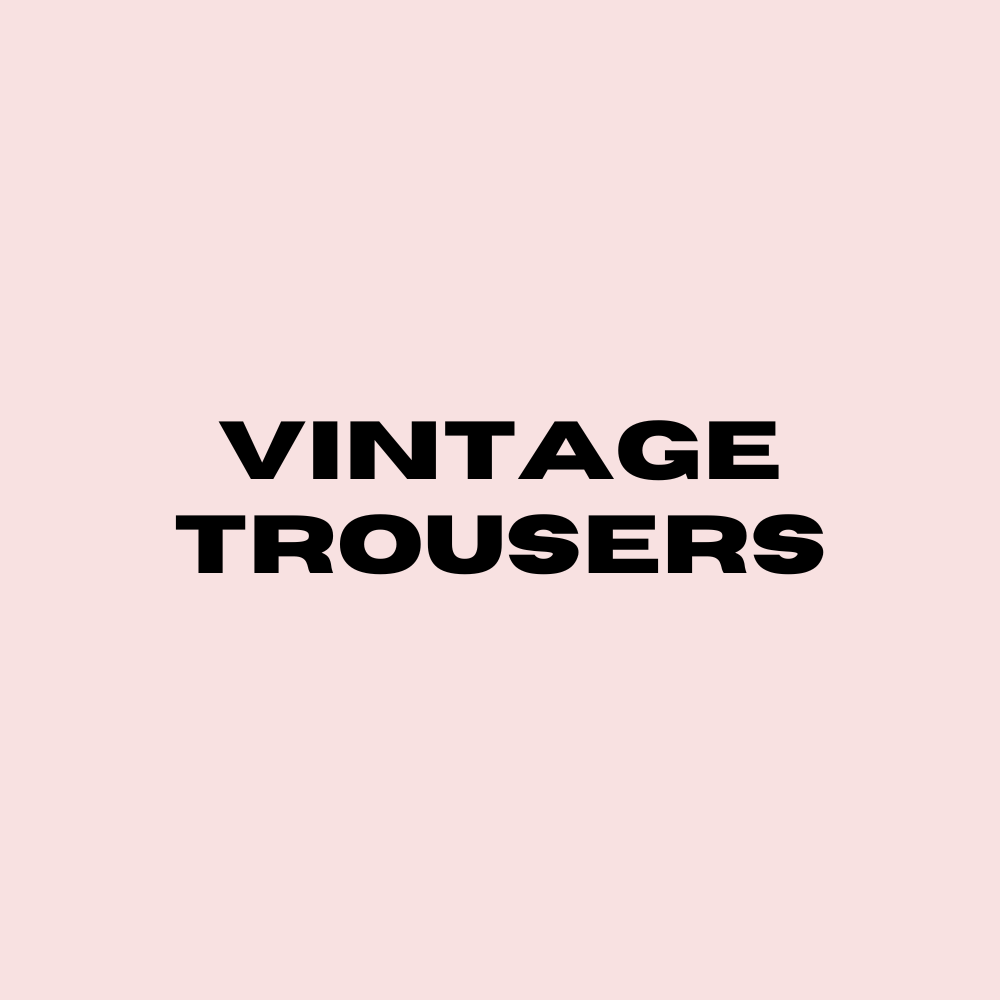 Vintage Trousers