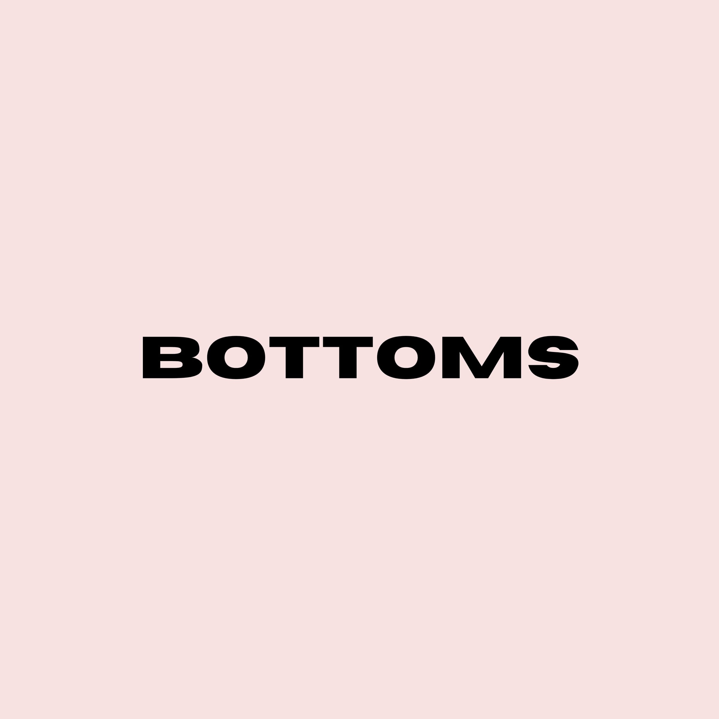 Bottoms